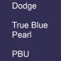 Preview: Dodge, True Blue Pearl, PBU.